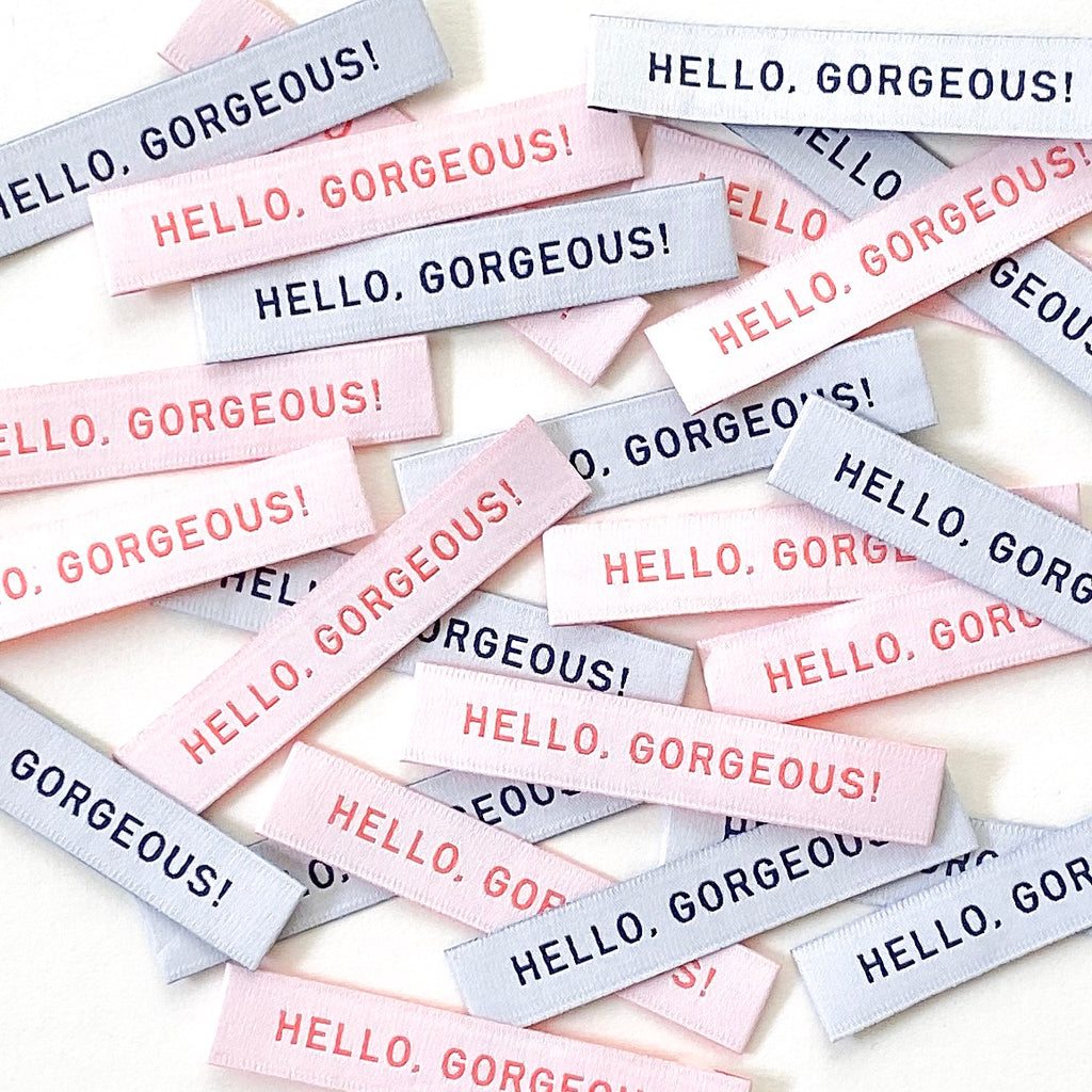 'Hello Gorgeous' woven labels 8 pack