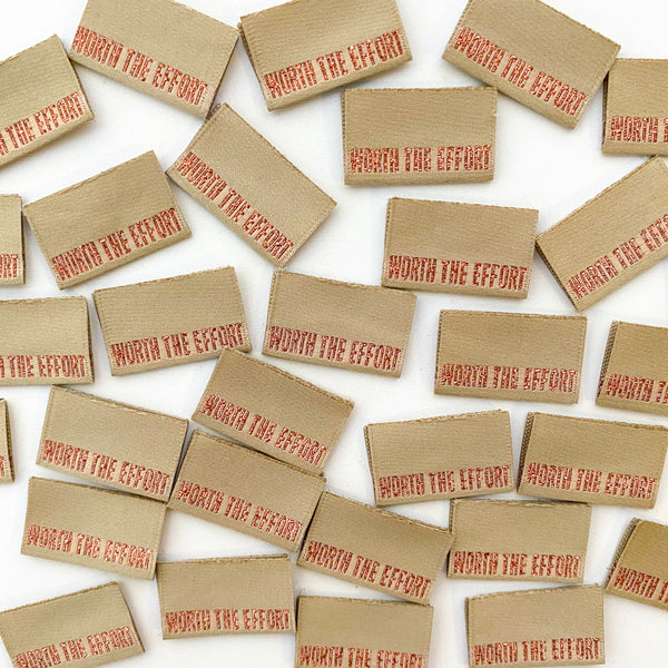 'Worth the Effort' woven labels 8 pack